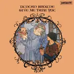 [New Vinyl] Browne, Duncan: Give Me Take You [IMMEDIATE]