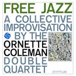 [New Vinyl] Coleman, Ornette: Free Jazz (2LP-180g/45rpm) [ORG MUSIC]