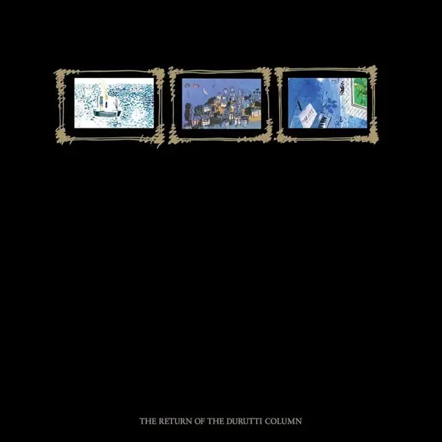 Durutti Column: The Return Of The Durutti Column (45th Anniversary