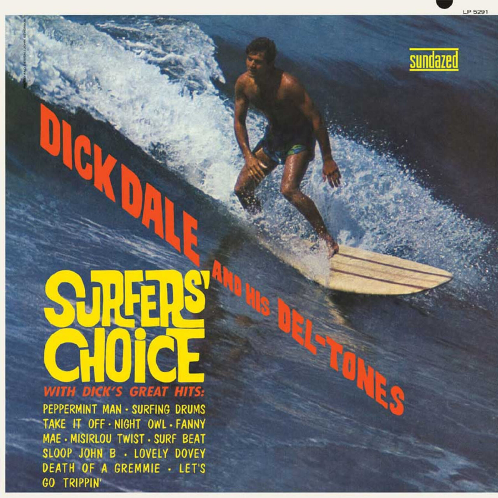 [New Vinyl] Dale, Dick and His Del-Tones: Surfers' Choice (Yellow Vinyl) [SUNDAZED MUSIC, INC.]
