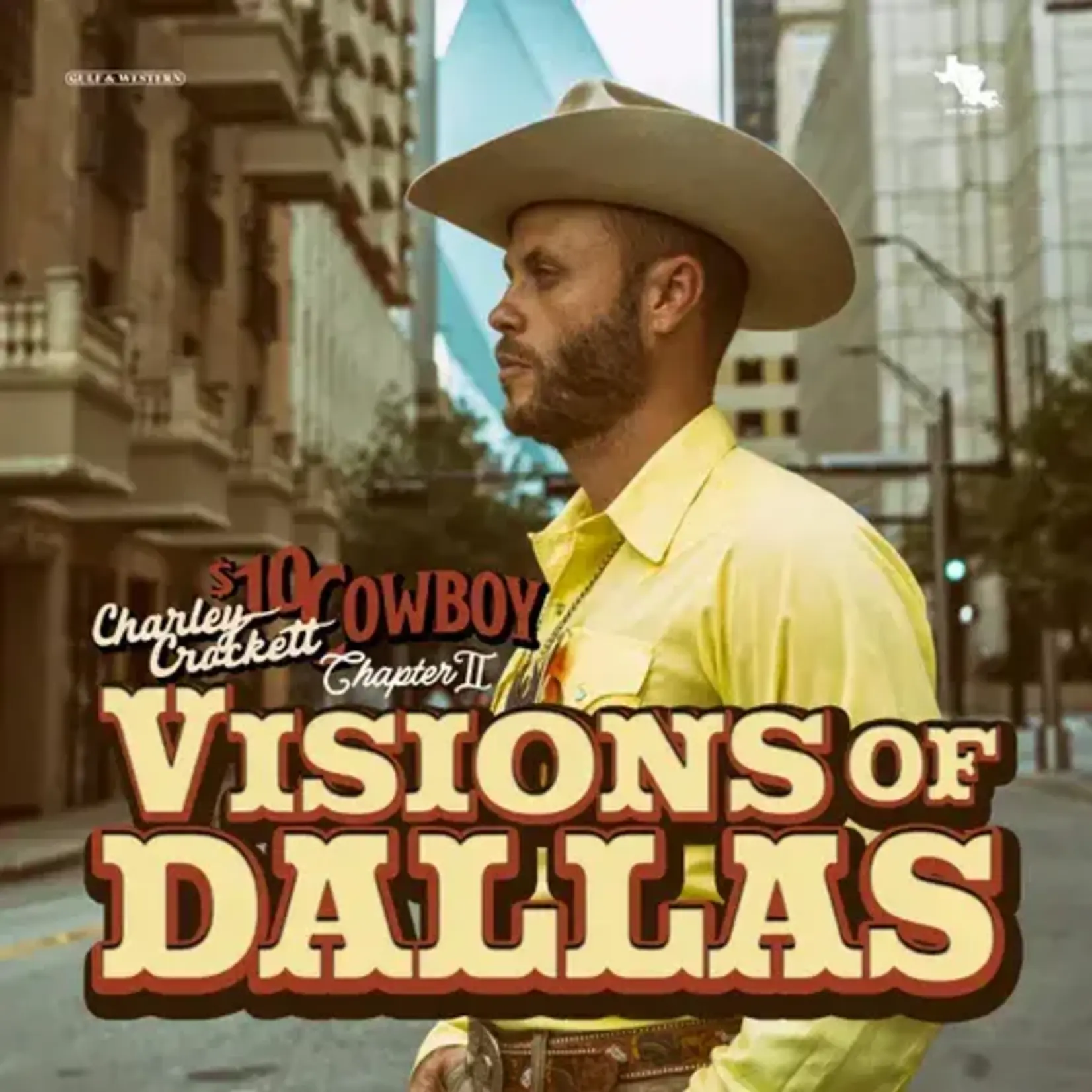 [New Vinyl] Charley Crockett: Visions Of Dallas [Son of Davy]