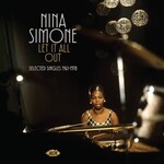 [New Vinyl] Simone, Nina: Let It All Out: Selected Singles 1961-1972 (2LP) [ACE]
