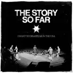 [New Vinyl] Story So Far: I Want To Disappear In The USA (2LP) [MANY HATS DISTRO]