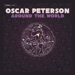 [New Vinyl] Peterson, Oscar: Around The World [MACK AVENUE RECORDS]