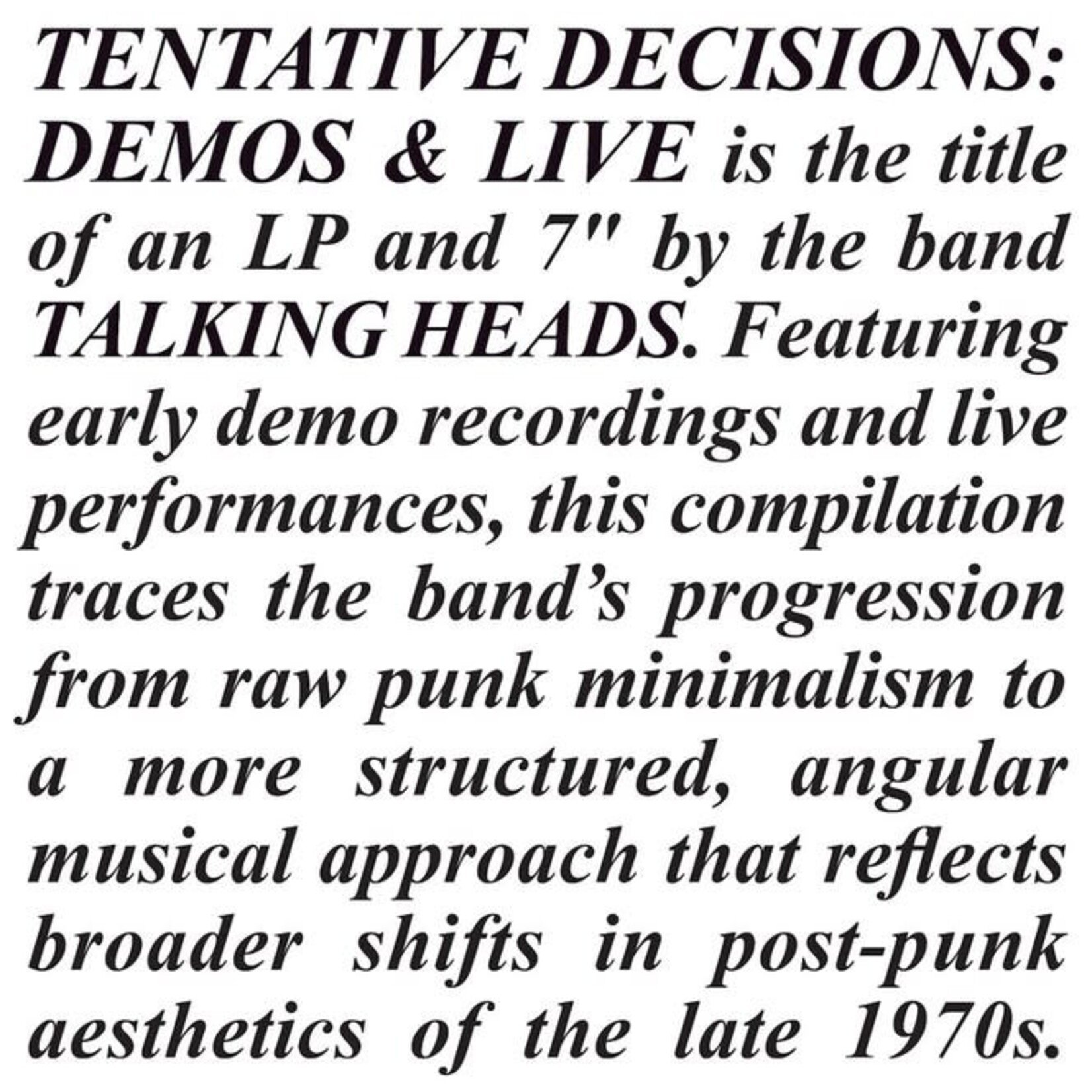 [New Vinyl] Talking Heads: 2025BF - Tentative Decisions: Demos & Live (1LP & 7" clear vinyl) [RHINO]