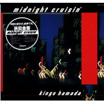 Kingo Hamada: Midnight Cruisin (w/ hype sticker) [JAPANESE VINTAGE]
