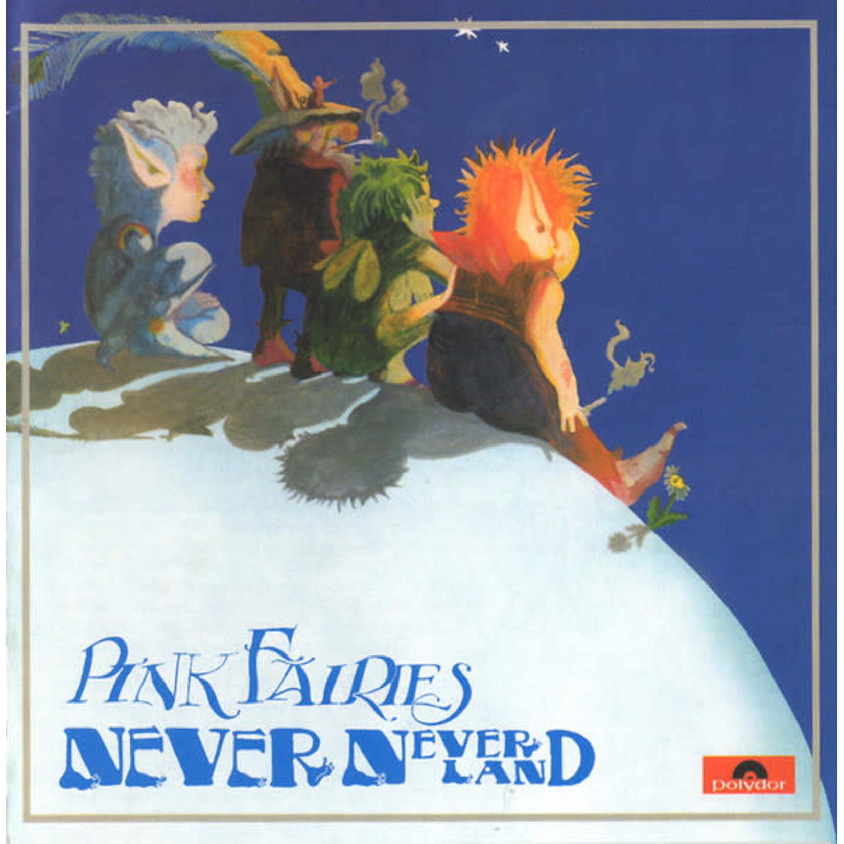 [Nick's Disk Pics] Pink Fairies: Never Never Land (2021, Europe, 50th Anniversary Edition, Sealed) [MUSIC ON VINYL]