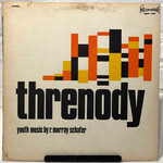 [Kollectible Vinyl] Schafer, R. Murray: Threnody (Youth Music By R. Murray Schafer) (1970, Canada, VG) [MELBOURNE]