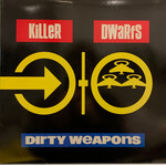 [Kollectible Vinyl] Killer Dwarfs: Dirty Weapons (1990, USA, VG+) [EPIC]