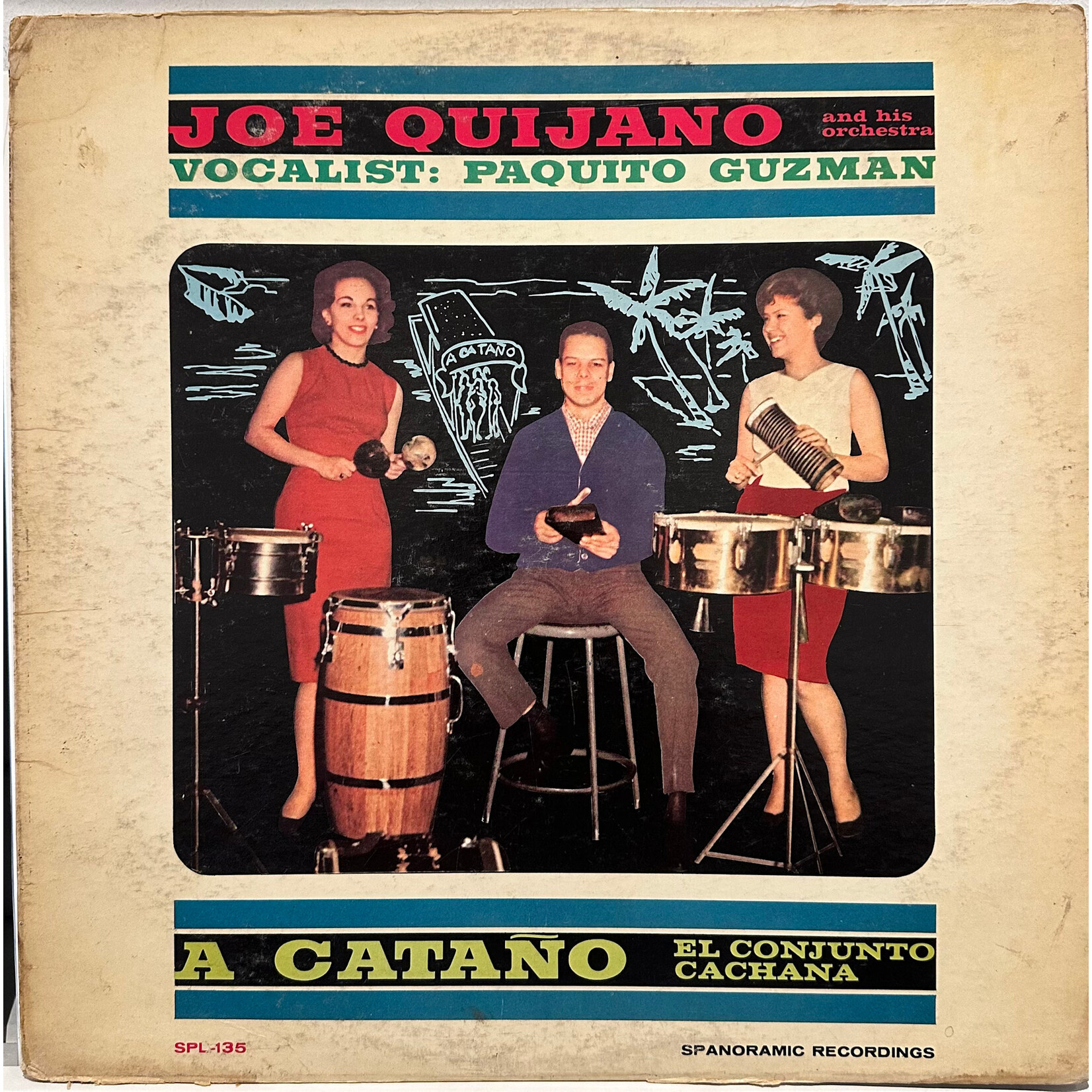 [Kollectible Vinyl] Quijano, Joe and his Orchestra: A Cataño - El Conjunto Cachana (1963, USA, VG) [SPANORAMIC]