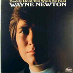 [Vintage Vinyl] Newton, Wayne: Daddy Don't You Walk So Fast [VINTAGE]