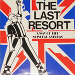 [Kollectible Vinyl] Last Resort: A Way Of Life - Skinhead Anthems (1982, UK, 1st, Red Vinyl, NM) [LAST RESORT]