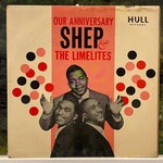 [Kollectible Vinyl] Shep & The Limelites: Our Anniversary (1962, USA, VG-) [HULL]