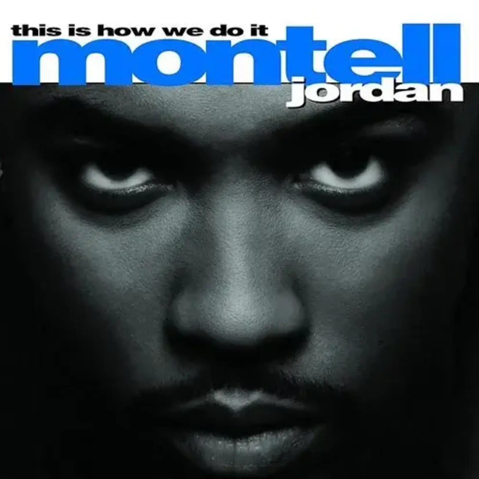[New] Jordan, Montell: This is How We Do It (2LP-blue vinyl) [UME]