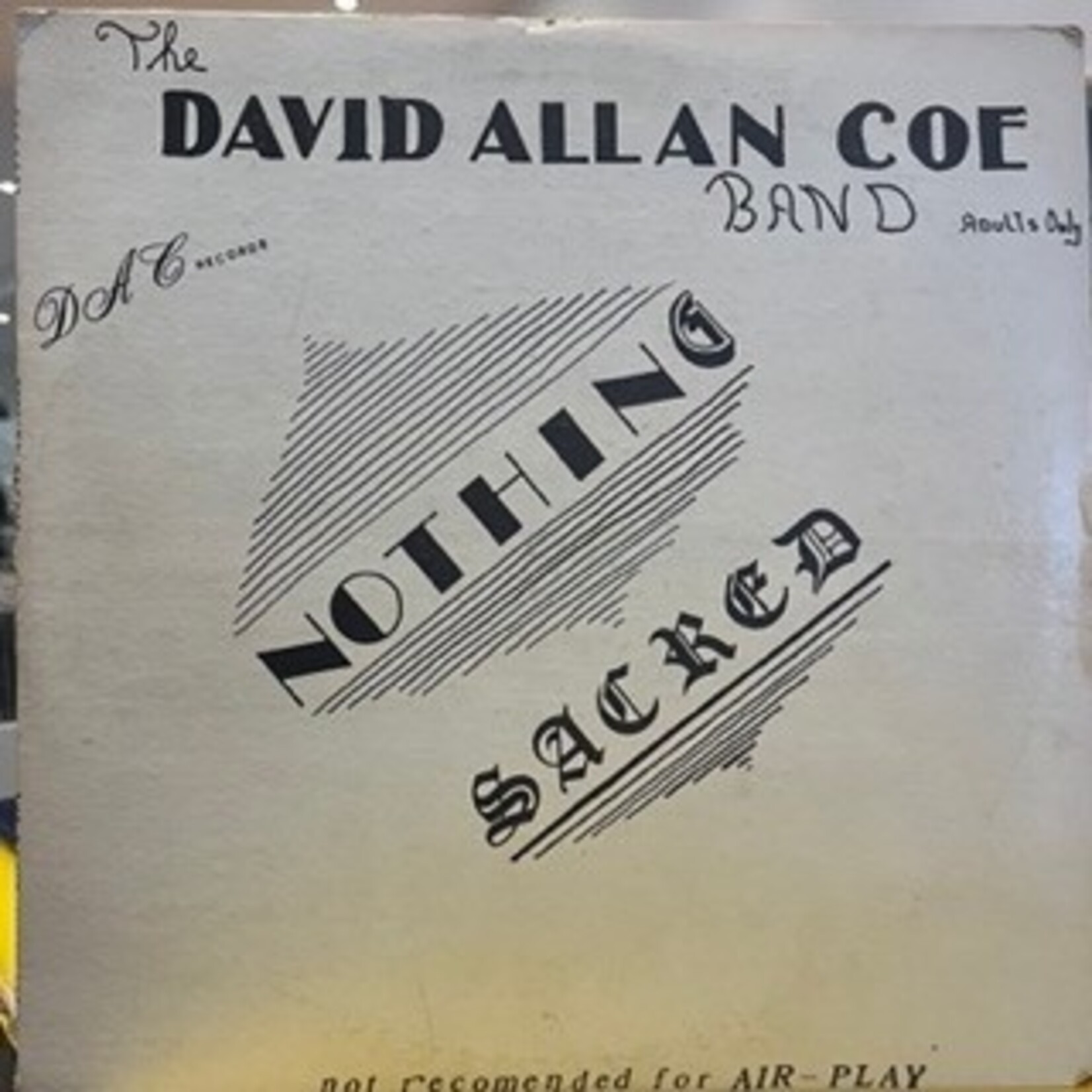 [Nick's Disk Pics] Allen Coe, David: Nothing Sacred (1978, VG) [DAC]