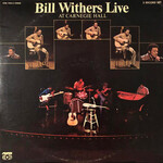 [Nick's Disk Pics] Withers, Bill: Live At Carnegie Hall (1973, US, w/ Inners, NM) [SUSSEX]