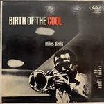 [Nick's Disk Pics] Davis, Miles: Birth Of The Cool (1957, Canada, 1st Edition,  1st Cover, VG+) [CAPITOL]