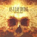 As I Lay Dying: Frail Words Collapse (Orange Smoke Vinyl) [Metal Blade Records]