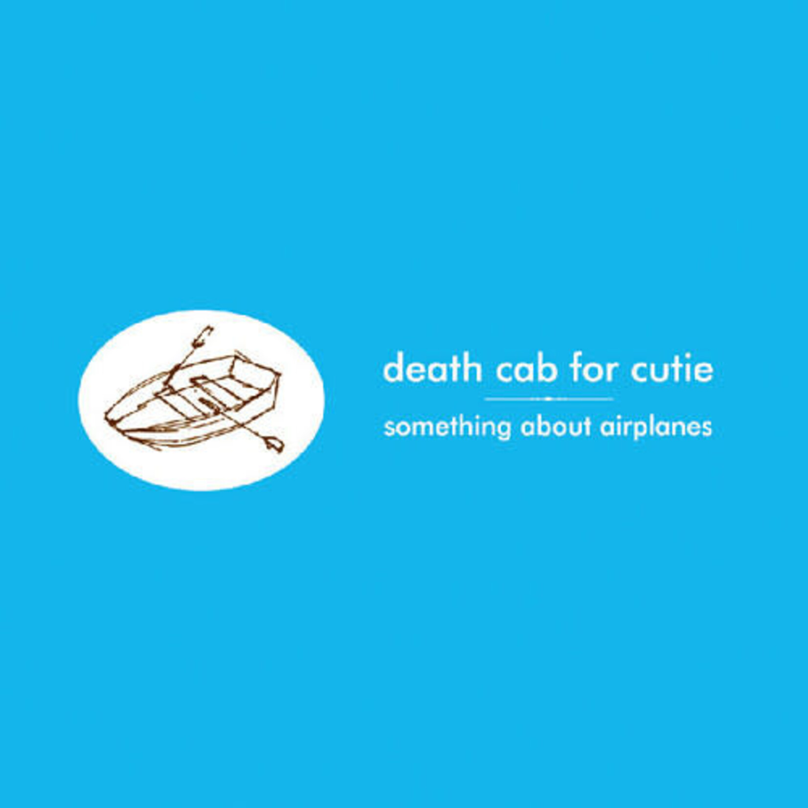 Death Cab for Cutie: Something About Airplanes [BARSUK RECORDS]