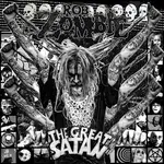 [New] Zombie, Rob: The Great Satan (indie exclusive black and white swirl vinyl) [NUCLEAR BLAST]