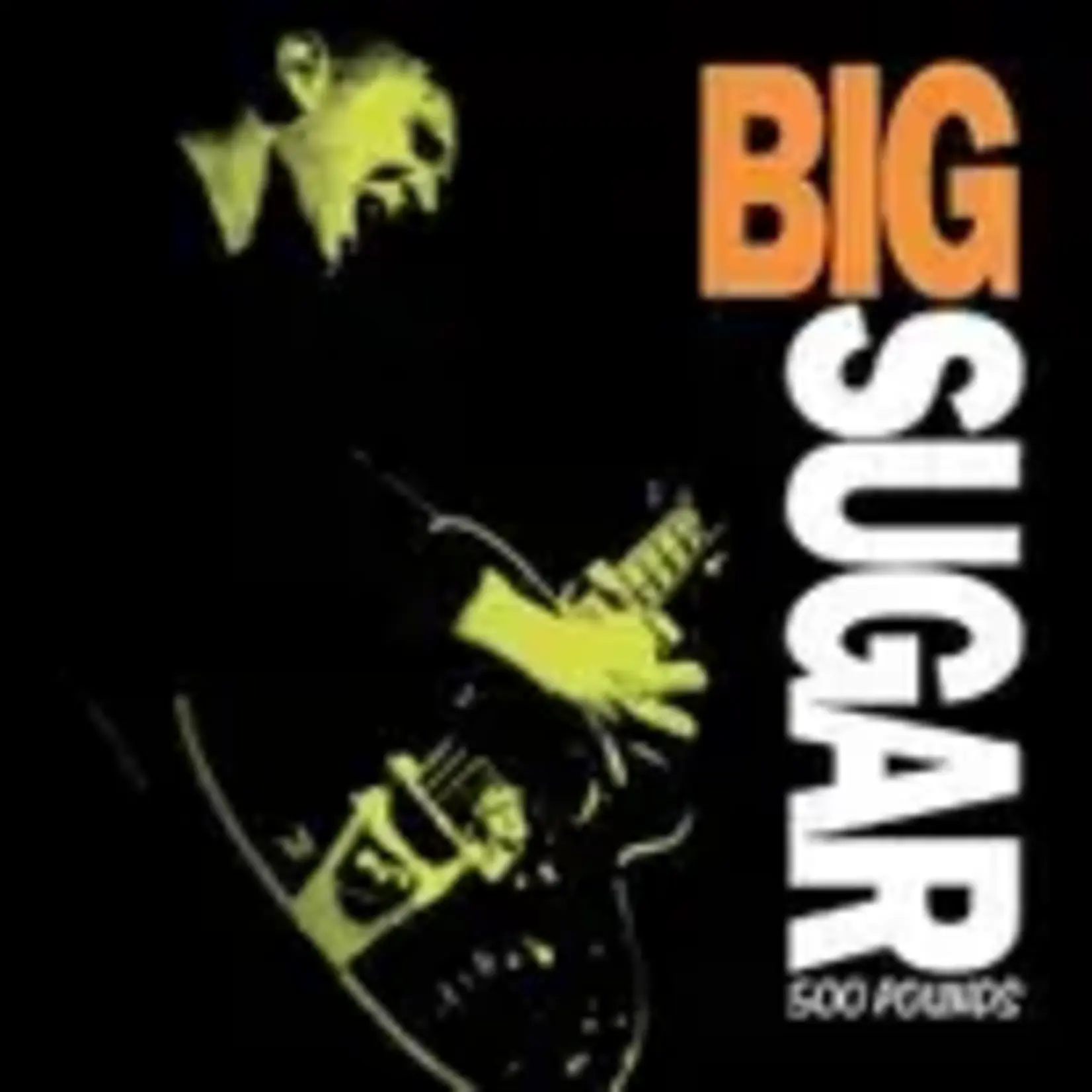 [New Vinyl] Big Sugar: Five Hundred Pounds [THIRD MAN]