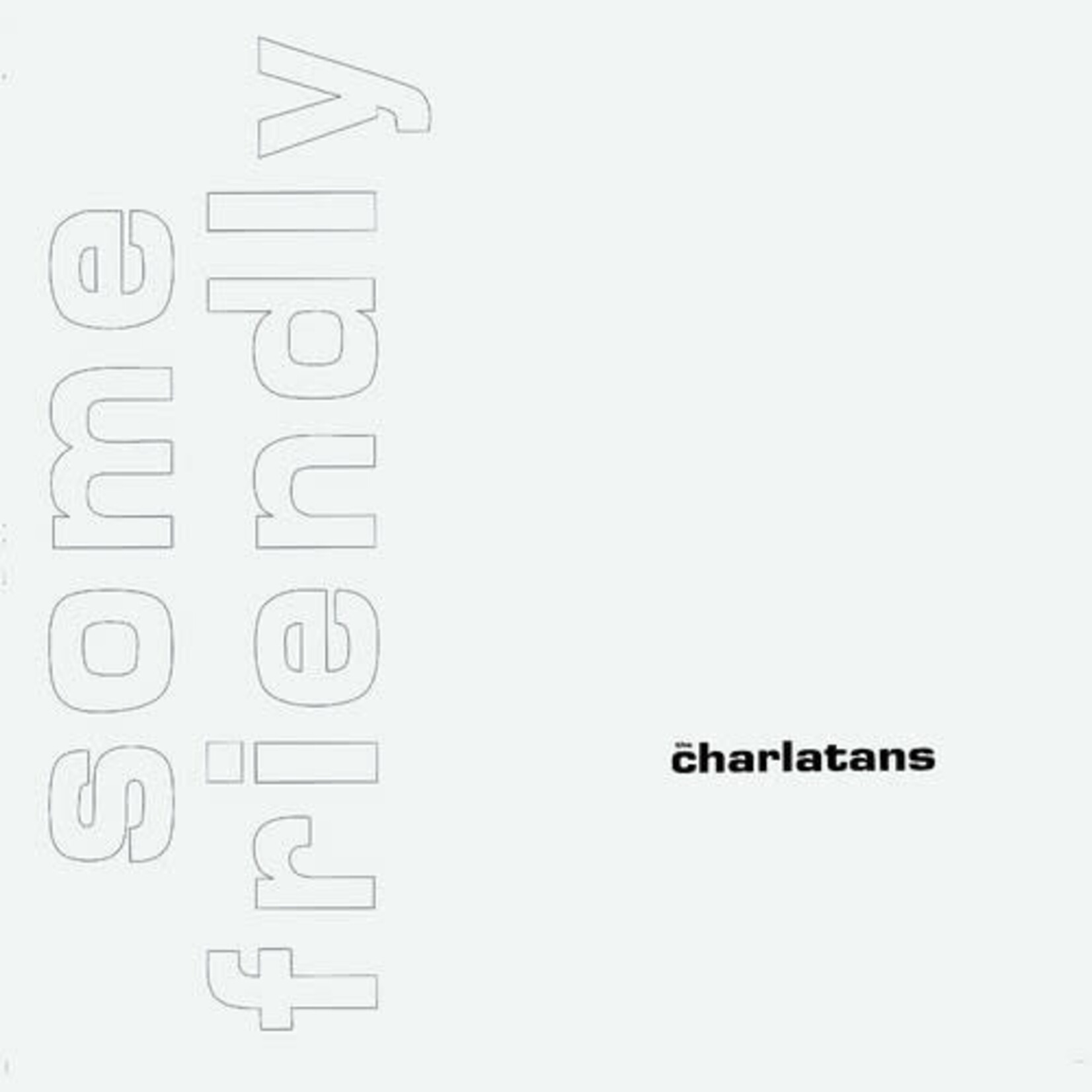 Charlatans: Some Friendly (2LP/white/35th Anniversary) [BEGGARS BANQUET]