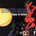 [New Vinyl] Monster Magnet: Dopes To Infinity (2LP) [PIAS]