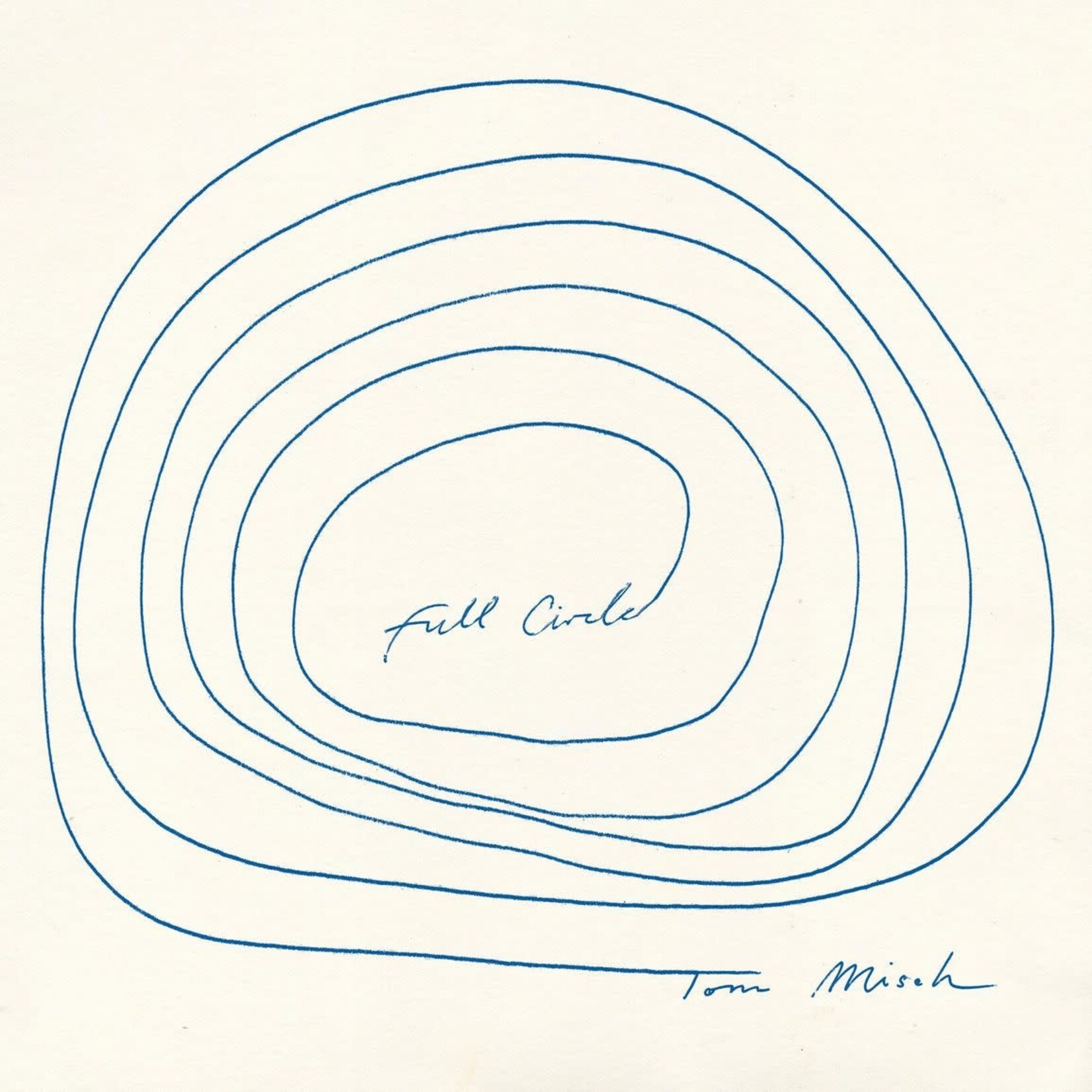[New Vinyl] Misch, Tom: Full Circle (Indie Exclusive Ocean Blue Vinyl) [MOONBEAM]