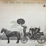 [Japanese Vintage] Wallington, George: Jazz For The Carriage Trade (no OBI) [JAPANESE VINTAGE]