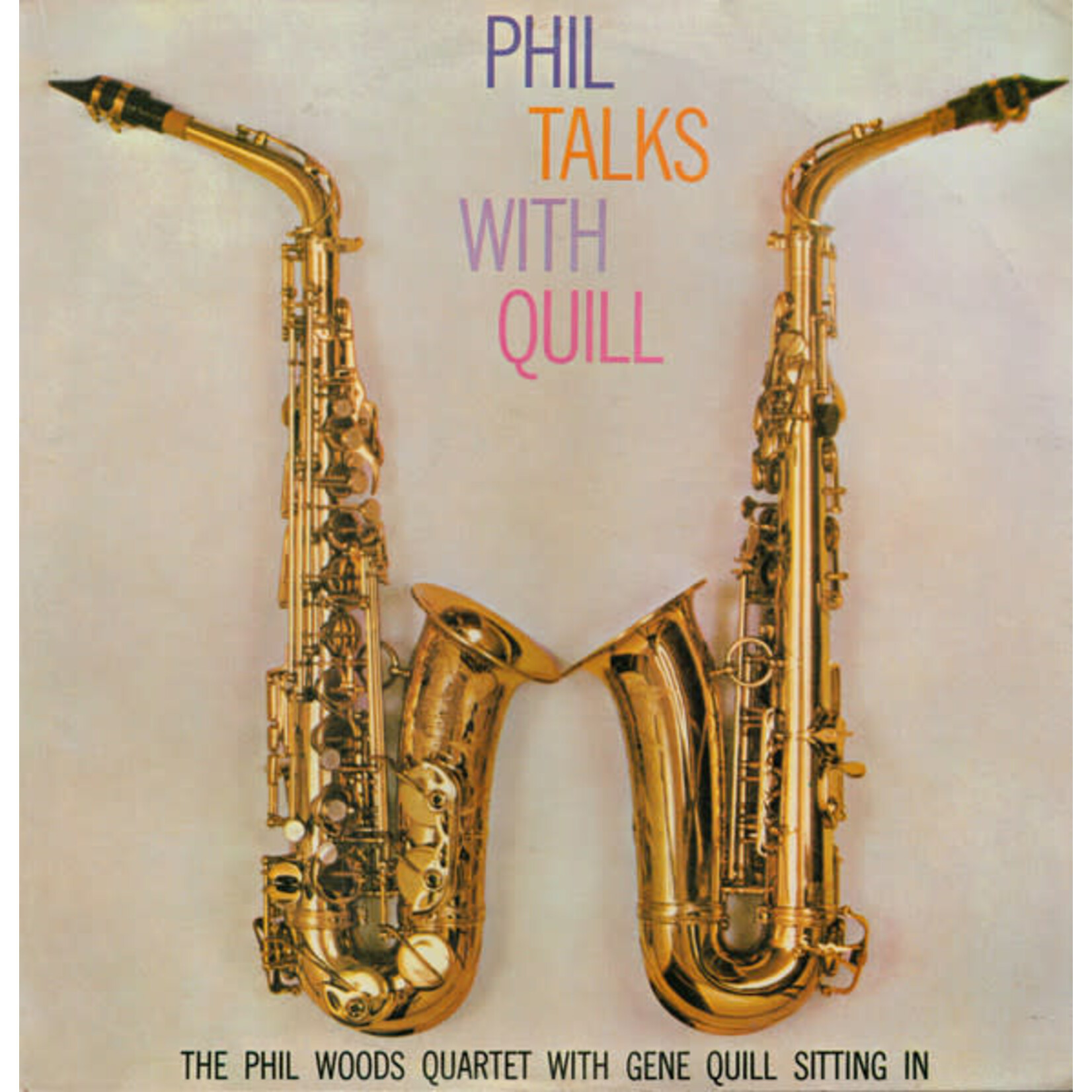 [Japanese Vintage] Woods, Phil: Phil Talks With Quill (no OBI) [JAPANESE VINTAGE]