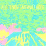 [New Vinyl] Algernon Cadwallader: Trying Not To Have A Thought (Indie Exclusive, Opaque Yellow Vinyl) [SADDLE CREEK]
