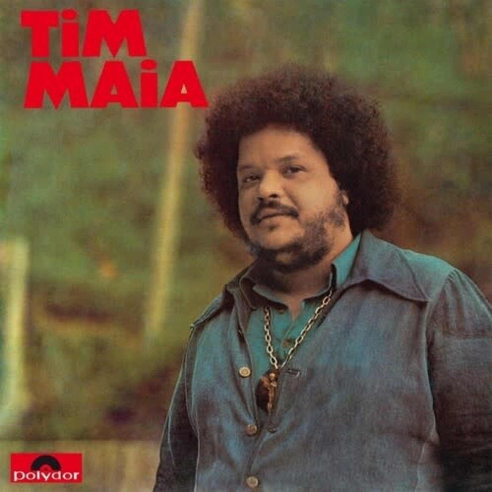 [New] Maia, Tim: Tim Maia (1973) [VAMPI SOUL]