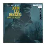[New] Hooker, John Lee: That's My Story (Bluesville Series, Deluxe 180g) [CONCORD JAZZ INC.]