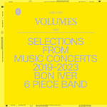 [New Vinyl] Bon Iver: Volumes: One - Selections From Music Concerts 2019-2023 [JAGJAGUWAR]