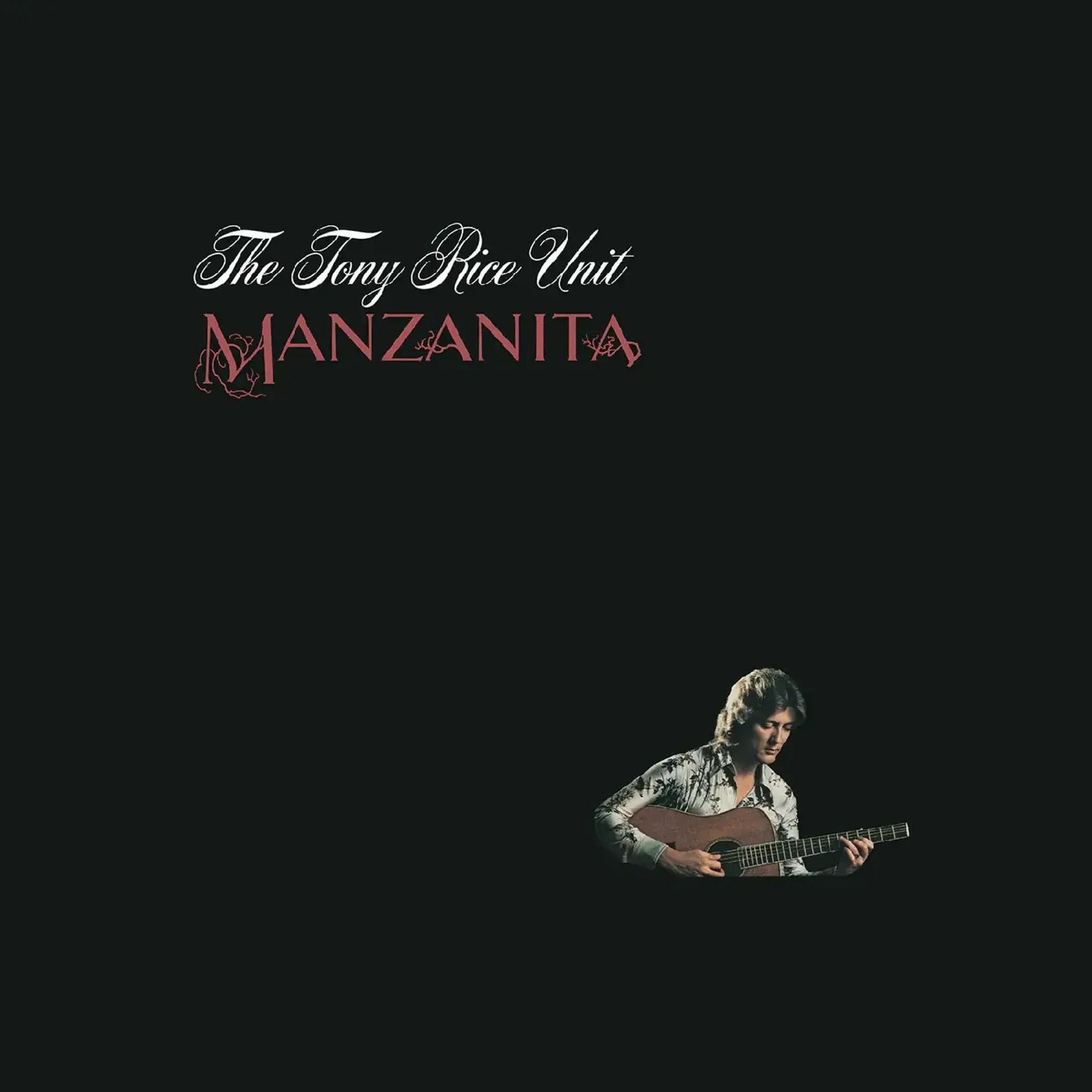 [New] Tony Rice Unit, The: Manzanita (Root Beer Vinyl) [REAL GONE MUSIC]