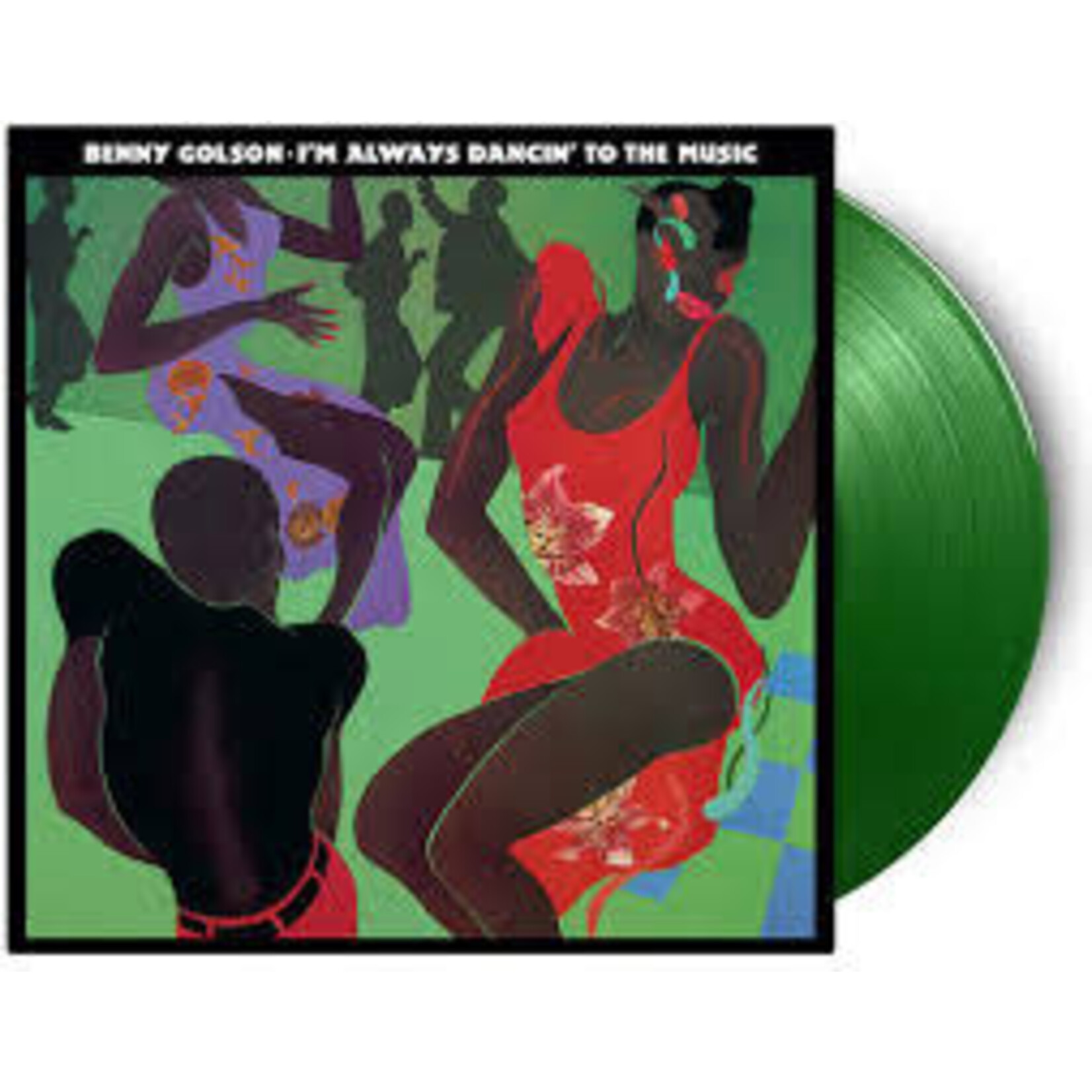 [New Vinyl] Benny Golson: I'm Always Dancin' To The Music (Light Green Vinyl) [Legacy Recordings]