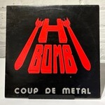 [Kollectible Vinyl] H-Bomb: Coup De Metal (1983, EU, 12" EP, METAL, VG+) [RAVE-ON]