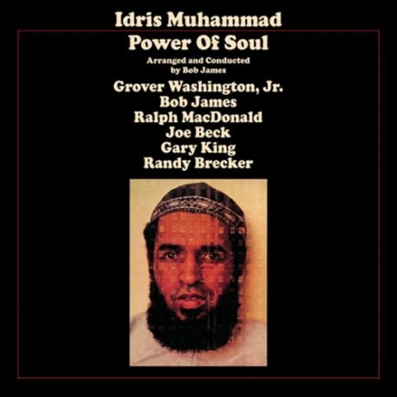 [New Vinyl] Idris Muhammad - Power of Soul