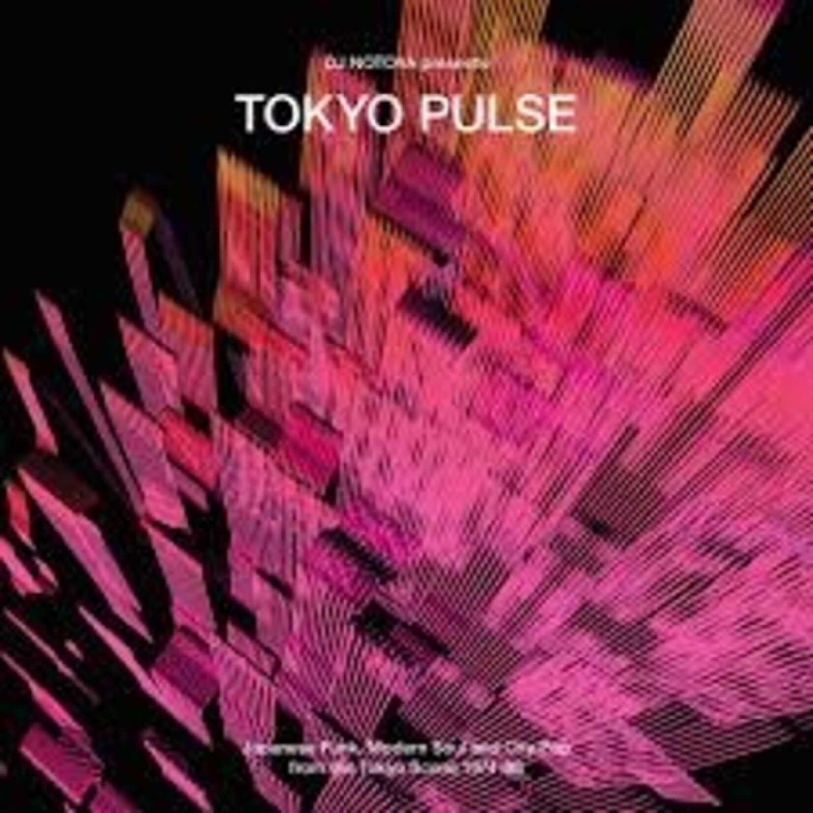 [New] V/A: Tokyo Pulse: Japanese Funk & City Pop 1974-88 [WEWANTSOUNDS]