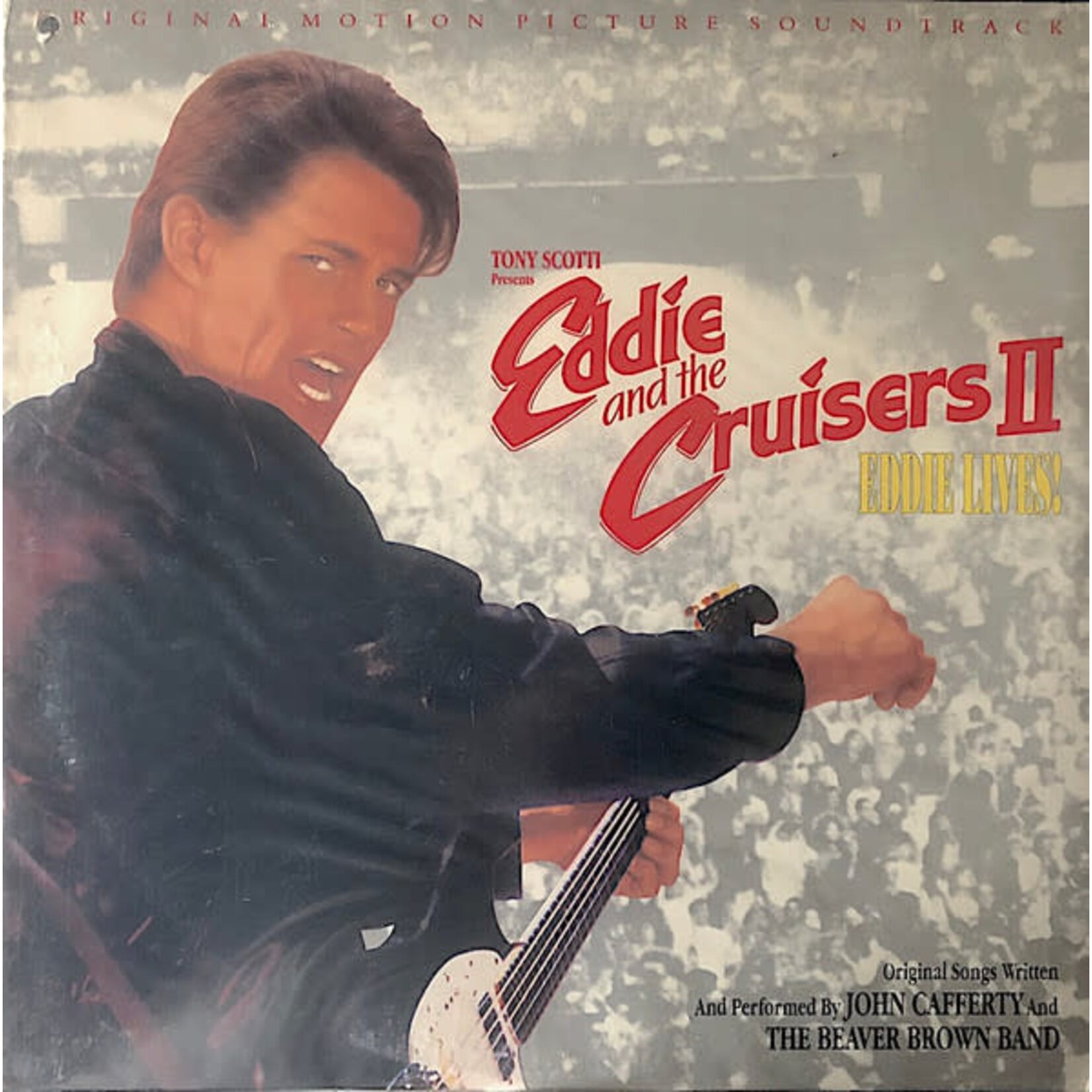 [Kollectible Vinyl] John Cafferty And The Beaver Brown Band: Eddie And The Cruisers II: Eddie Lives! (Original Motion Picture Soundtrack) (1989, US, VG++) [SCOTTI BROS]