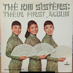 [Kollectible Vinyl] Kim Sisters: Their First Album (1959, Canada, Mono, VG+) [MONUMENT]
