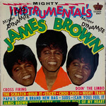 [Kollectible Vinyl] Brown, James & The Famous Flames: Mighty Instrumental's (1966, Canada, Mono, In Shrink, EX) [KING]