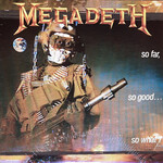 [Kollectible Vinyl] Megadeth: So Far, So Good... So What! (1988, Canada, w/OG Inner, NM) [CAPITOL]