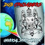 [New Vinyl] Dub Crusaders: Universal Spirit Warrior [PARTIAL]