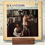 [Kollectible Vinyl] Kirk, Roland: Now Please Don't You Cry, Beautiful Edith (1967, UK, Disc EX) [VERVE]