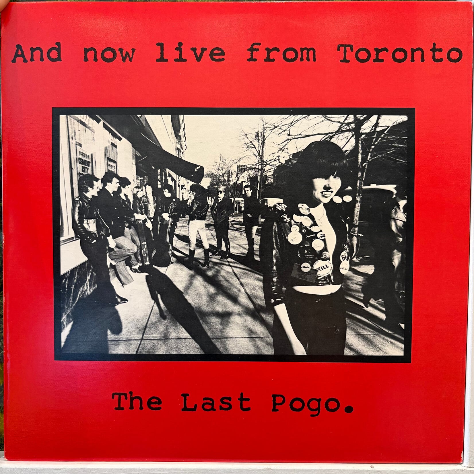 [Nick's Disk Pics] Various: And Now Live From Toronto... The Last Pogo (1979, Canada, VG+) [BOMB]