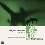 [New Vinyl] Berry, Matt Trio: Everything's Peachy [ACID JAZZ]