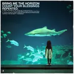 [New Vinyl] Bring Me The Horizon: Count Your Blessings | Repented [RCA]