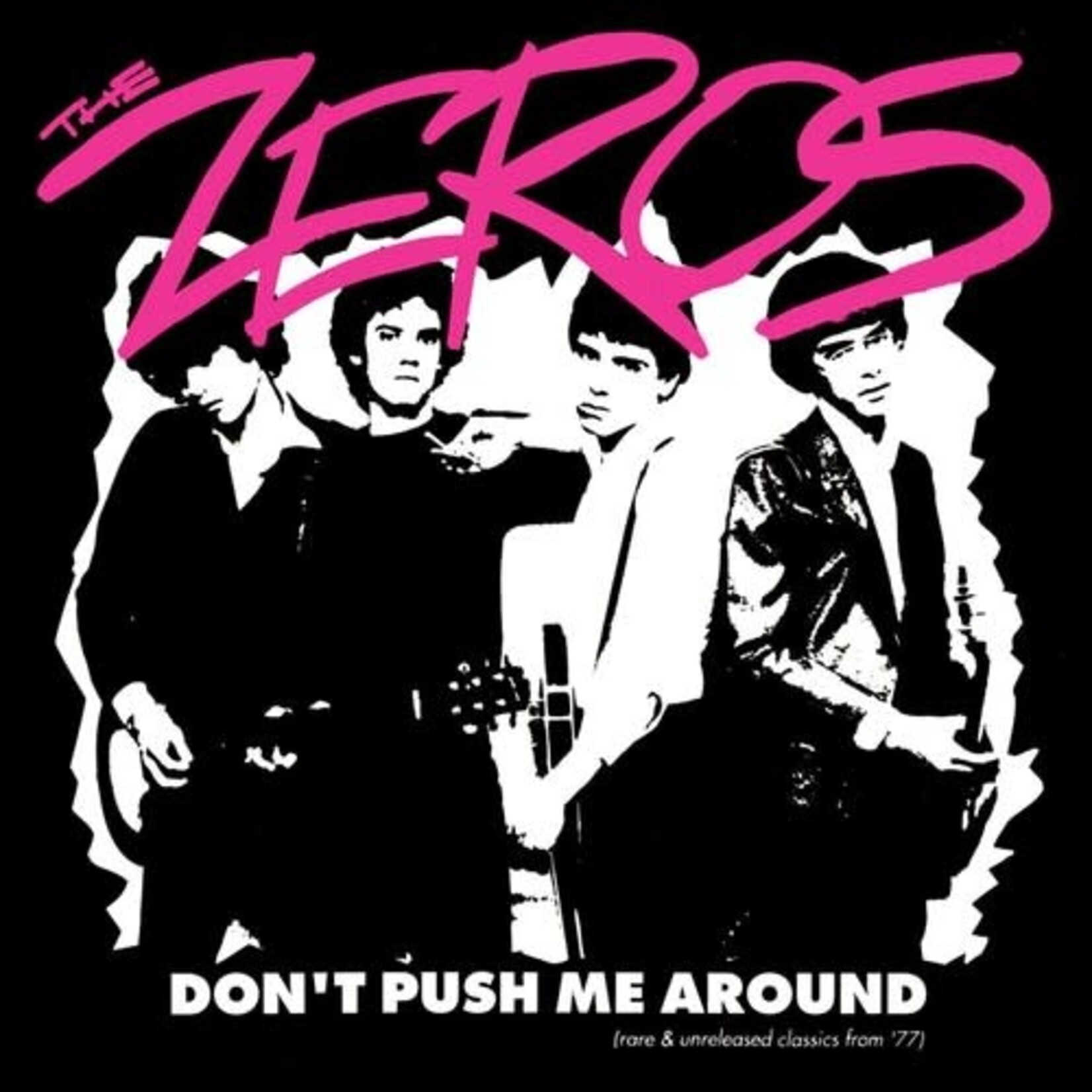 [New Vinyl] Zeros, The: Don't Push Me Around [BOMP! RECORDS]