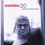 [New Vinyl] Matchbox Twenty: Yourself Or Someone Like You (2LP-180g/45rpm) [ANALOGUE PROD.]